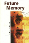 Future Memory