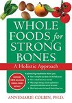 The Whole Food Guide to Strong Bones