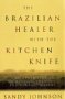 Brazilian Healer