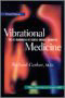 Vibrational Medicine