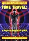 Time Travel: A How-To Insiders

Guide