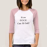 How Good Can it Get Ladies Shirt